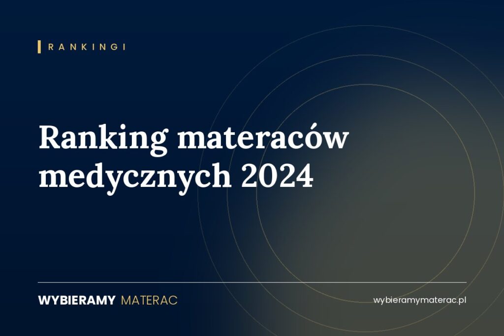Ranking materaców medycznych 2024